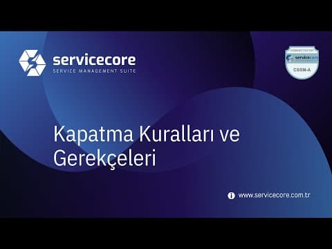 Kapatma Kural ve Gerekçeleri