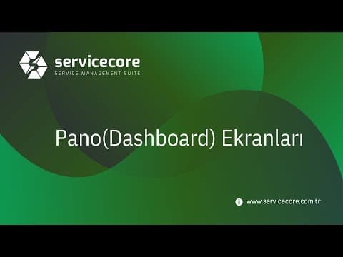 Pano (Dashboard) Ekranları ve Raporlama