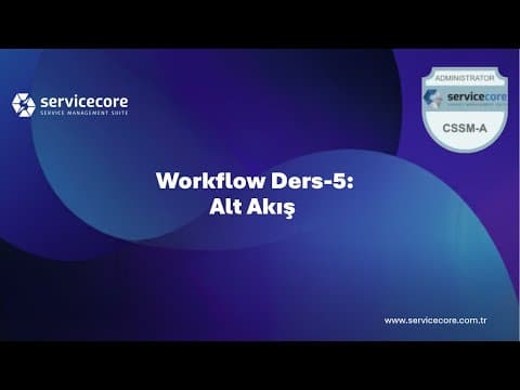Workflow Ders-5: Alt Akış